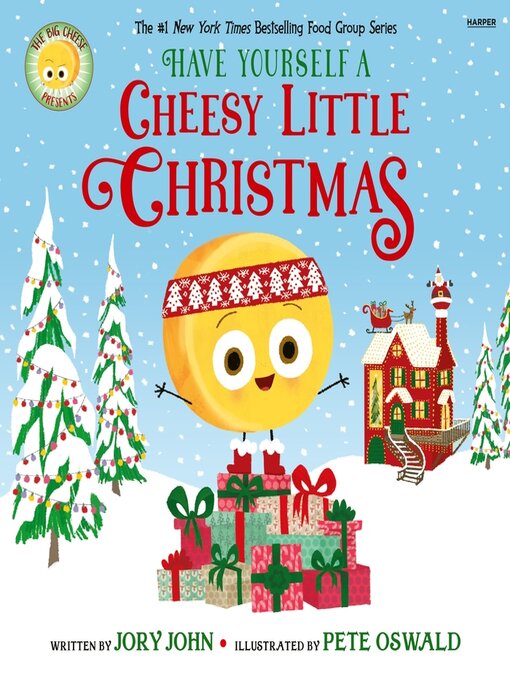 Title details for Have Yourself a Cheesy Little Christmas by Jory John - Wait list